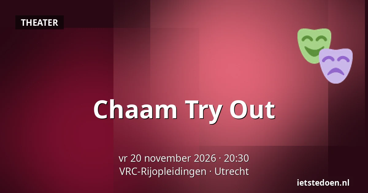 Chaam Try Out — VRC-Rijopleidingen, Utrecht