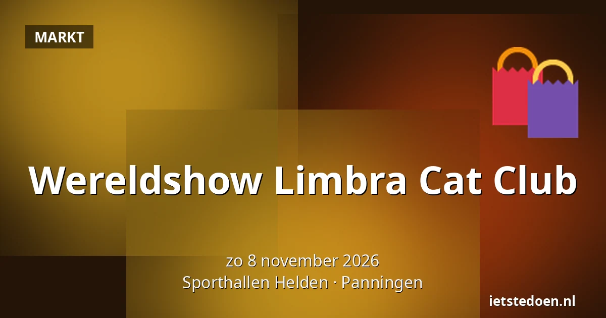 Wereldshow Limbra Cat Club — Sporthallen Helden, Panningen