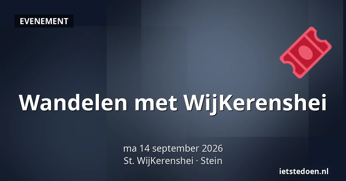 Wandelen met WijKerenshei — St. WijKerenshei, Stein