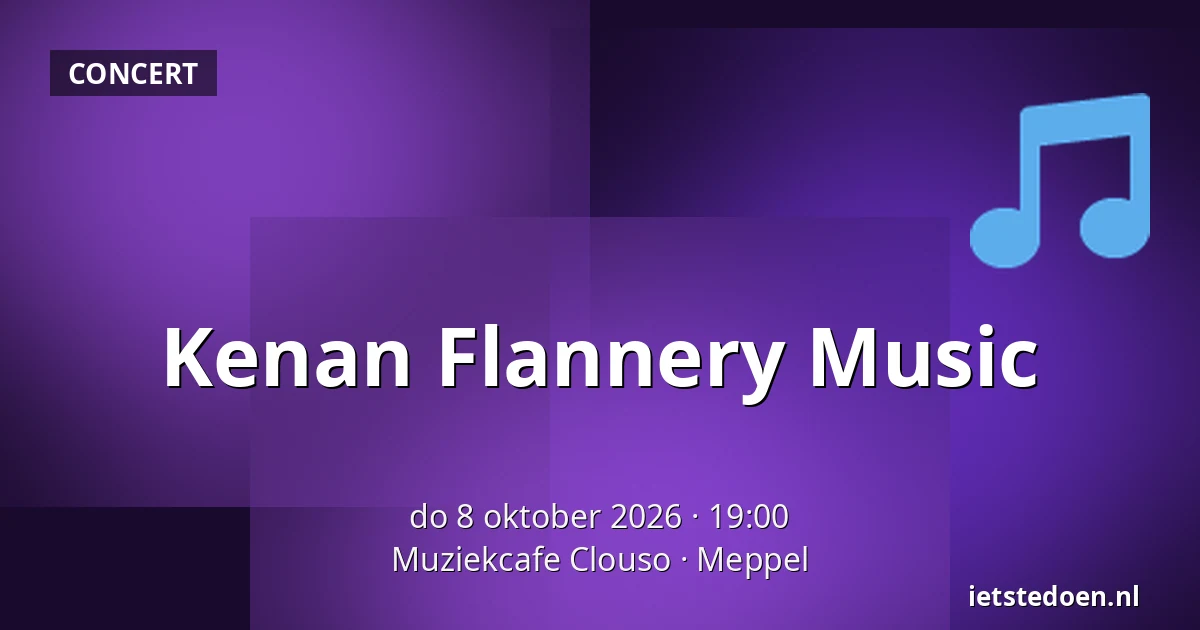 Kenan Flannery Music — Muziekcafe Clouso, Meppel