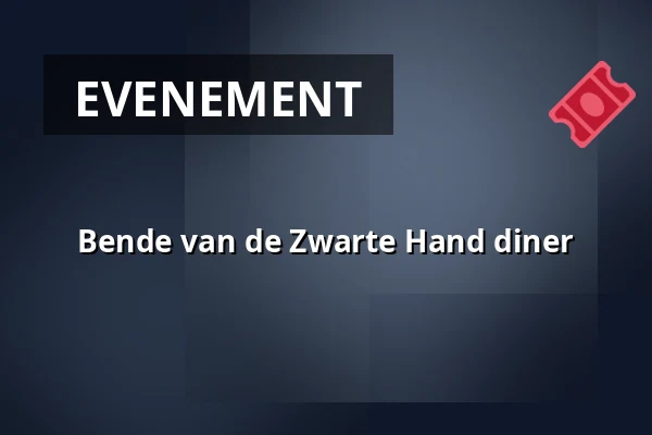 Bende van de Zwarte Hand diner — Verhalenhuis Belvedere, Rotterdam