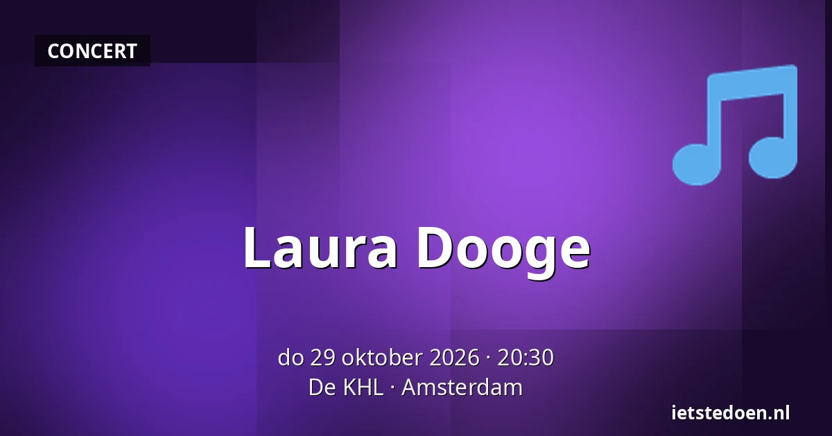 Laura Dooge — De KHL, Amsterdam