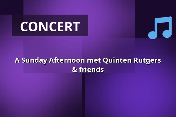 A Sunday Afternoon met Quinten Rutgers & friends — De KHL, Amsterdam