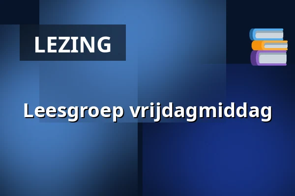 Leesgroep vrijdagmiddag — de Bibliotheek Wijchen, Wijchen