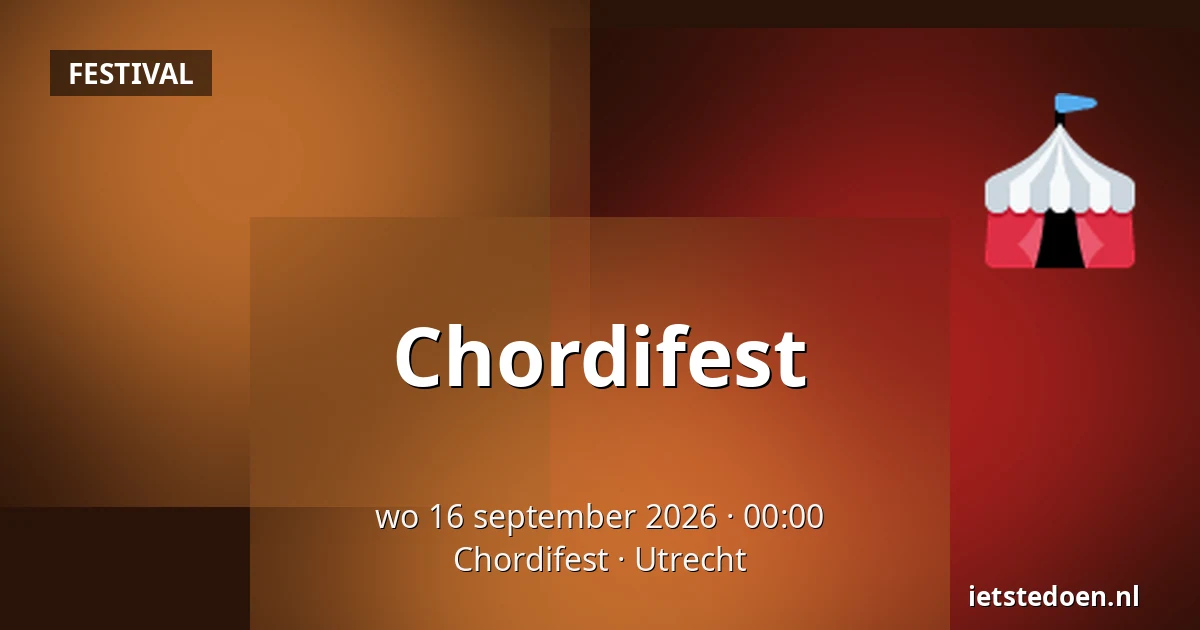 Chordifest — Chordifest, Utrecht