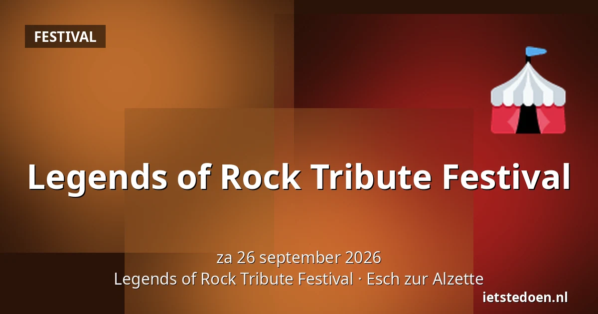 Legends of Rock Tribute Festival — Legends of Rock Tribute Festival, Esch zur Alzette