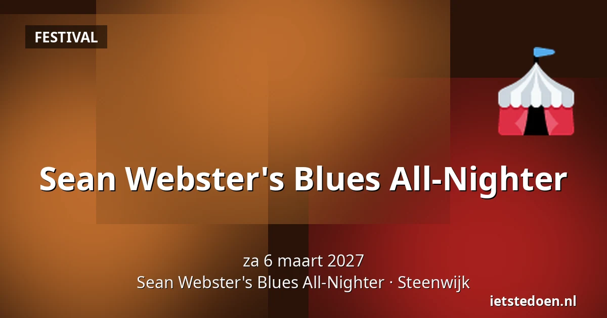 Sean Webster's Blues All-Nighter — Sean Webster's Blues All-Nighter, Steenwijk