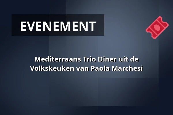 Mediterraans Trio Diner uit de Volkskeuken van Paola Marchesi — Verhalenhuis Belvedere, Rotterdam