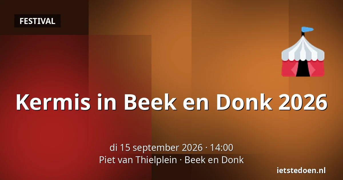 Kermis in Beek en Donk 2026 — Piet van Thielplein, Beek en Donk