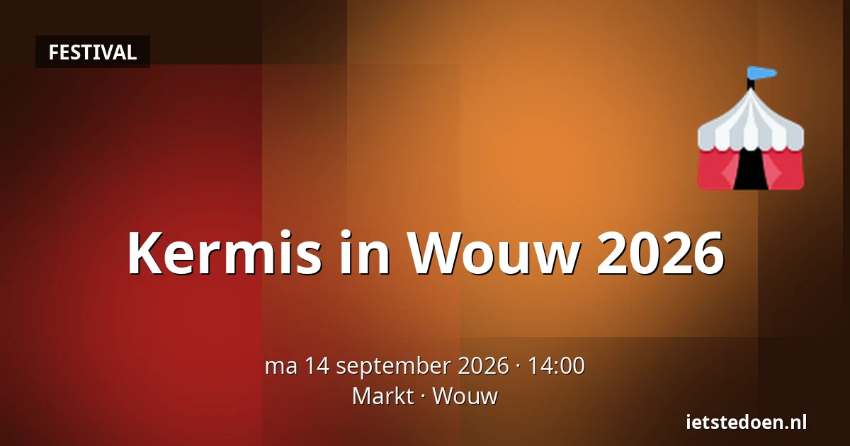 Kermis in Wouw 2026 — Markt, Wouw