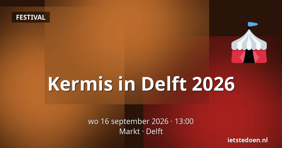 Kermis in Delft 2026 — Markt, Delft