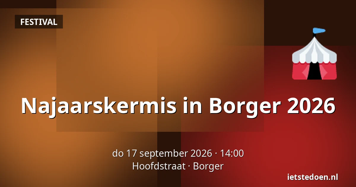 Najaarskermis in Borger 2026 — Hoofdstraat, Borger