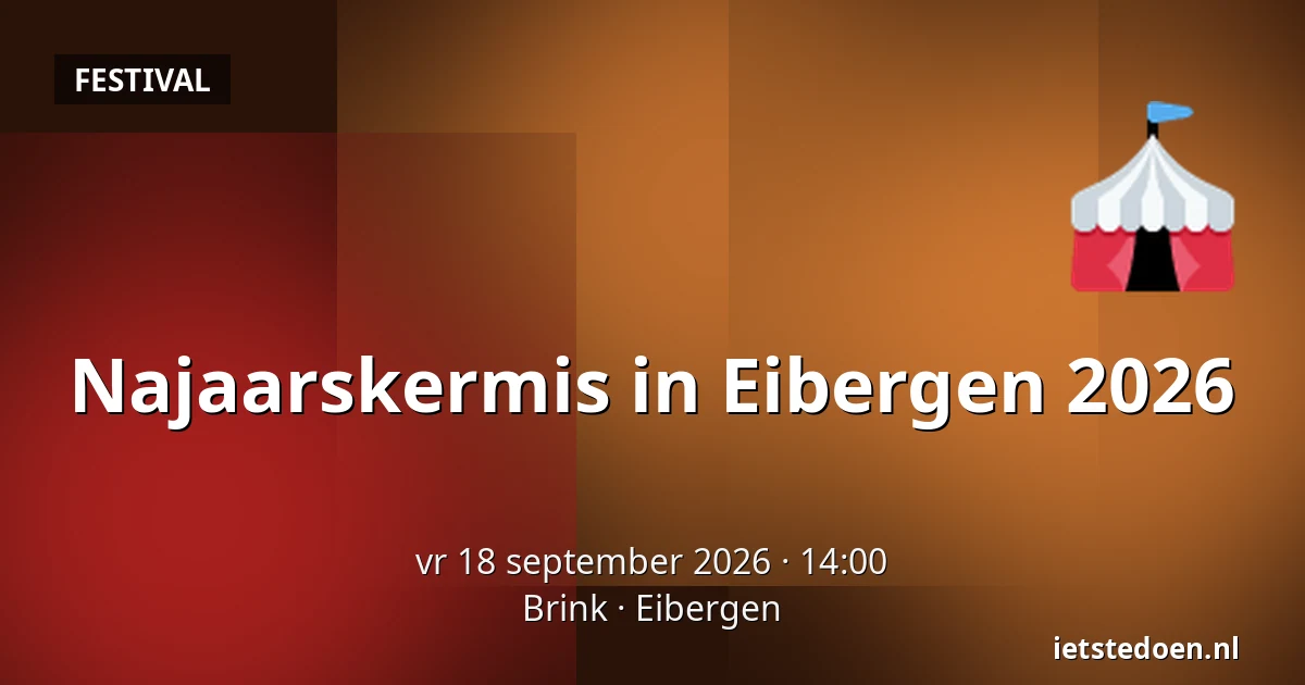 Najaarskermis in Eibergen 2026 — Brink, Eibergen