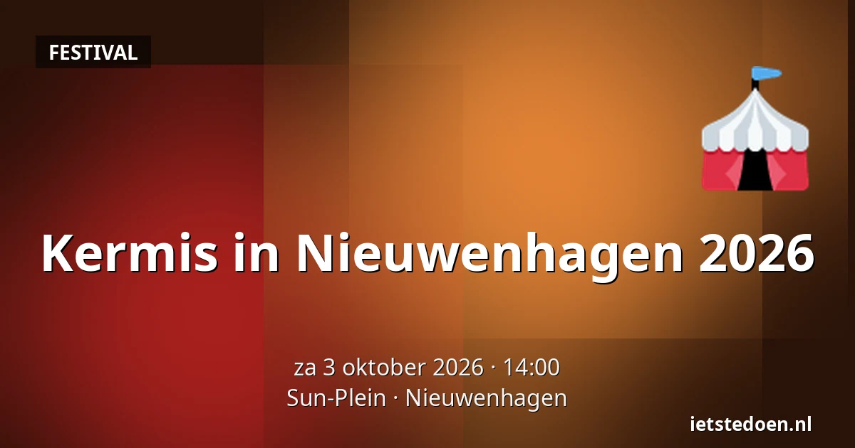Kermis in Nieuwenhagen 2026 — Sun-Plein, Nieuwenhagen