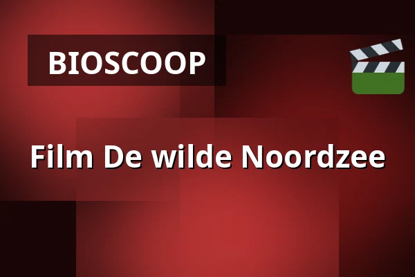 Film De wilde Noordzee — Museum de Fundatie, Zwolle