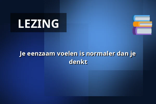 Je eenzaam voelen is normaler dan je denkt β Laurenskerk, Rotterdam