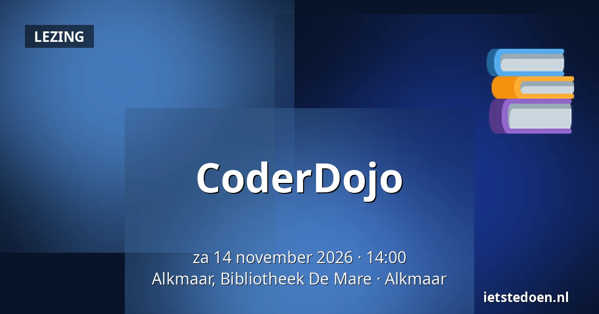 CoderDojo — Alkmaar, Bibliotheek De Mare, Alkmaar