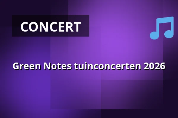 Green Notes tuinconcerten 2026 — Museum Rijswijk, Rijswijk