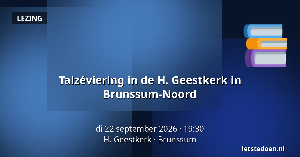 Taizéviering in de H. Geestkerk in Brunssum-Noord — H. Geestkerk, Brunssum