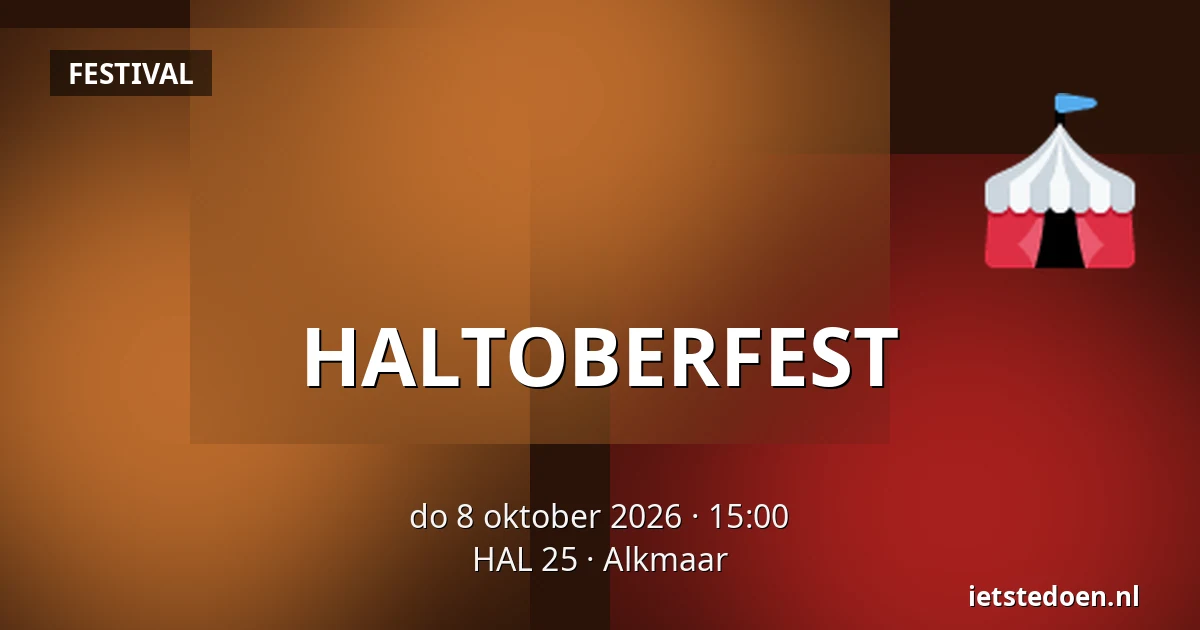 HALTOBERFEST — HAL 25, Alkmaar
