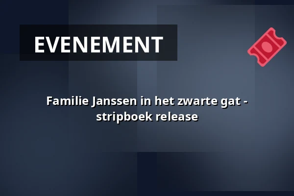 Familie Janssen in het zwarte gat - stripboek release — Pier15 Skatepark, Breda