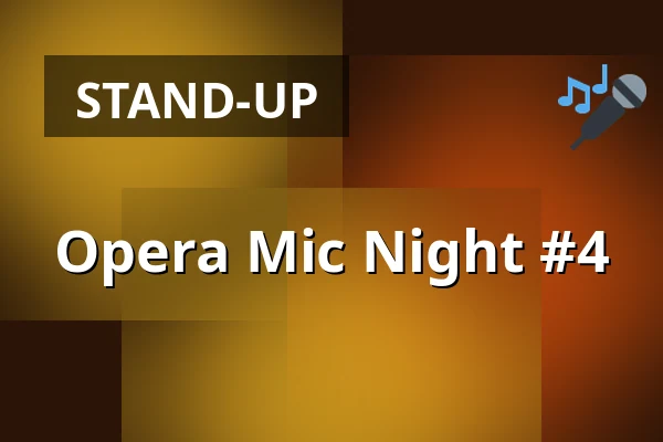 Opera Mic Night #4 — Plein Theater, Amsterdam