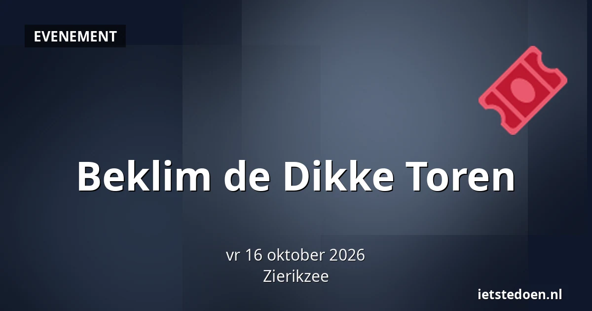 Beklim de Dikke Toren — Kerkplein 2, Zierikzee
