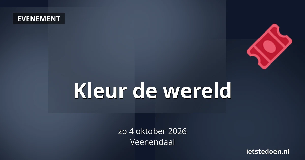 Kleur de wereld — Kees Stipplein 74, Veenendaal