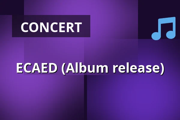 ECAED (Album release) — Musicon, Den Haag