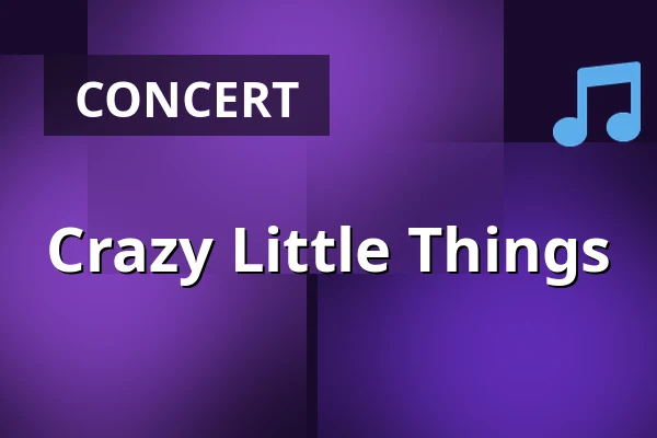 Crazy Little Things — Gebouw-T, Bergen op Zoom