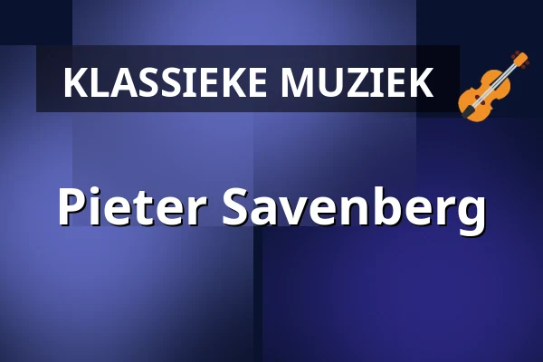Pieter Savenberg — Grote Kerk Veere, Veere