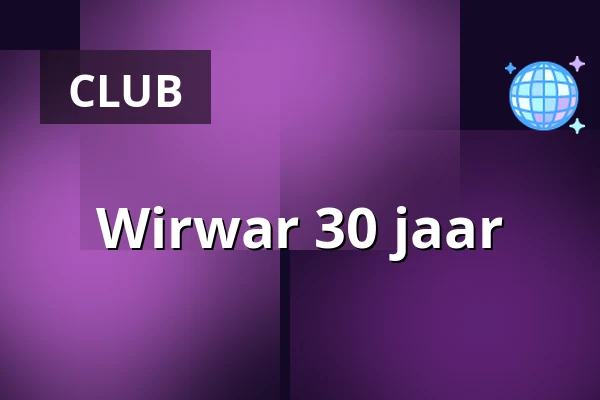 Wirwar 30 jaar — Hall of Fame, Tilburg