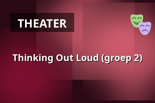Thinking Out Loud (groep 2) — The Writer's Guide (to the Galaxy), Rotterdam