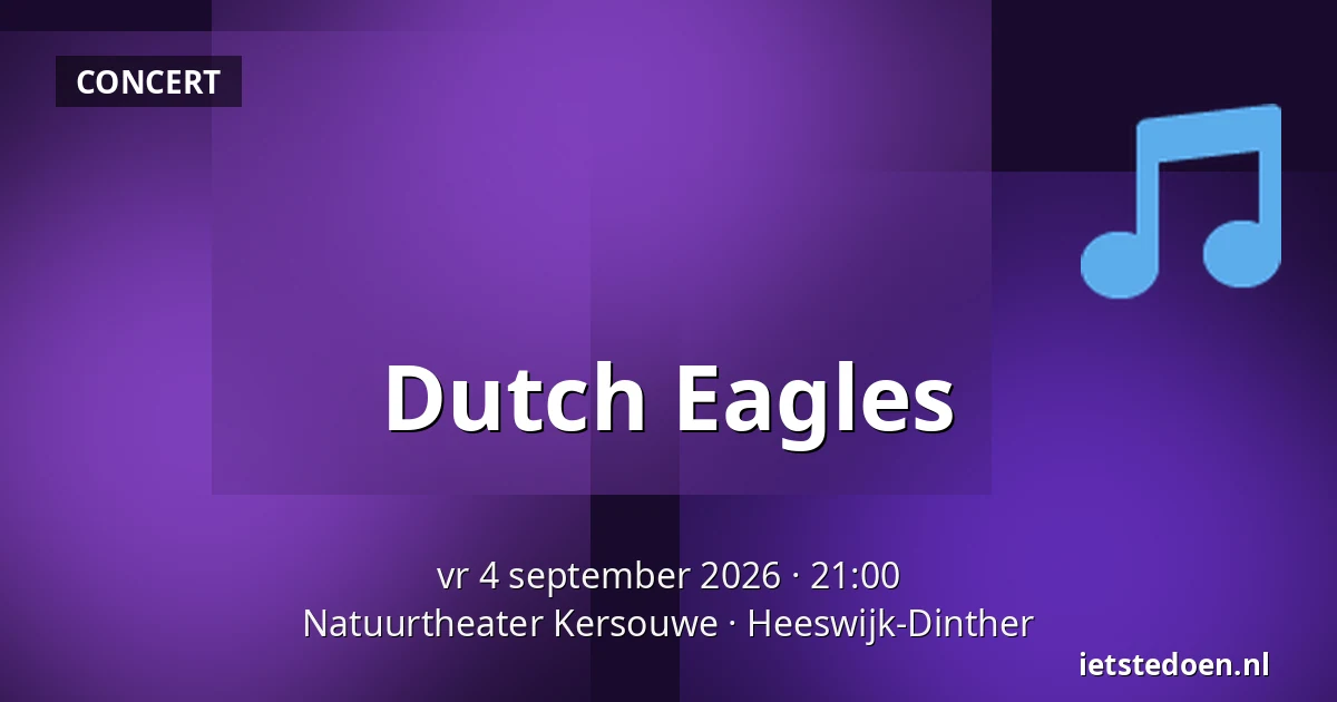 Dutch Eagles — Natuurtheater Kersouwe, Heeswijk-Dinther