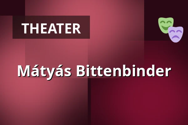 MΓ‘tyΓ‘s Bittenbinder β Openluchttheater Eibergen, Eibergen
