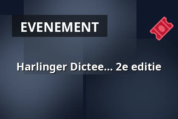 Harlinger Dictee… 2e editie — Bibliotheek Harlingen, Harlingen