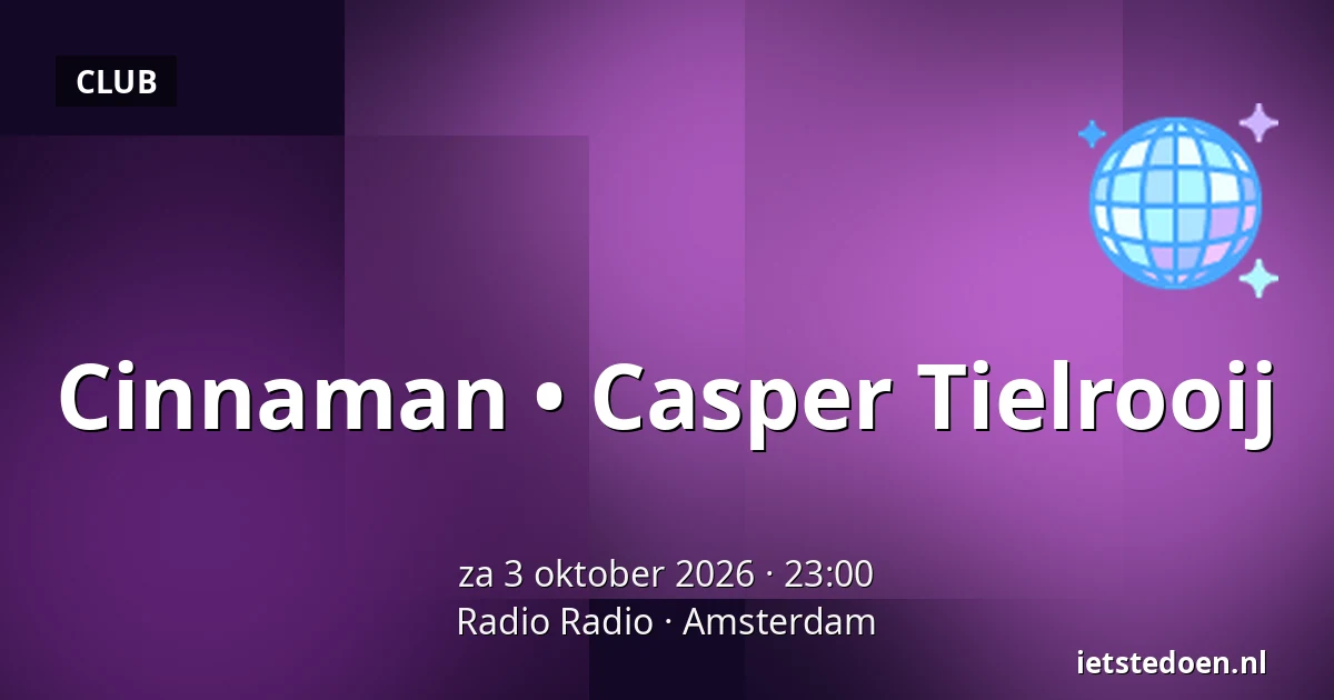 Cinnaman • Casper Tielrooij — Radio Radio, Amsterdam