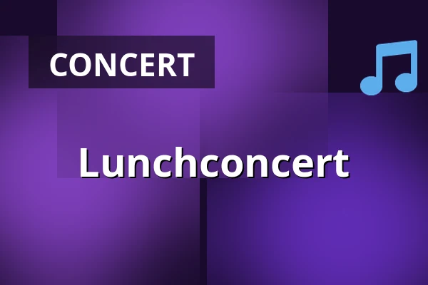 Lunchconcert — Stadsklooster Utrecht, Utrecht