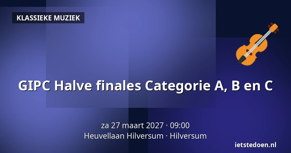 GIPC Halve finales Categorie A, B en C — Heuvellaan Hilversum, Hilversum