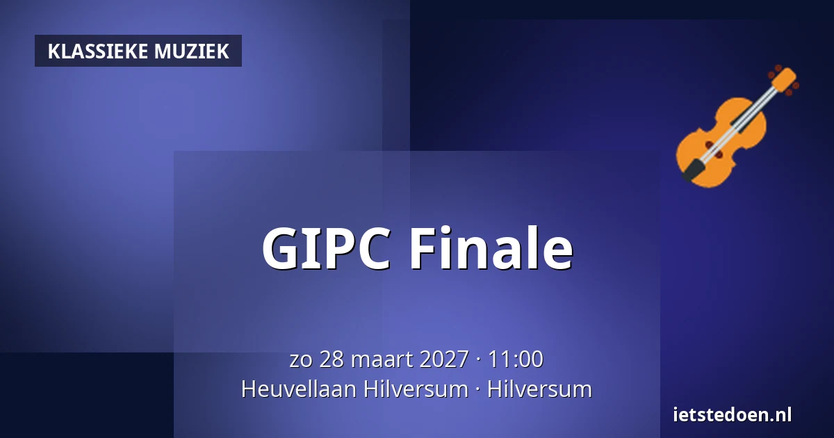 GIPC Finale — Heuvellaan Hilversum, Hilversum