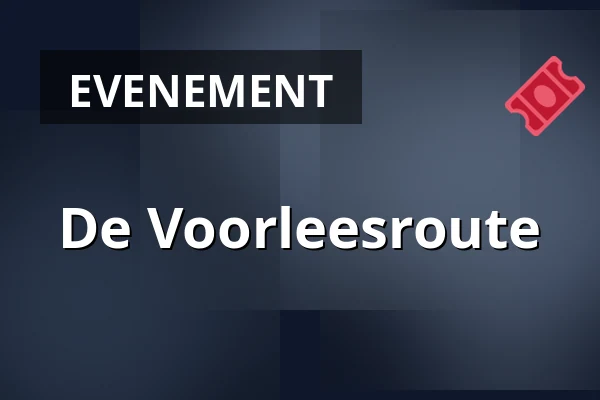 De Voorleesroute — Het Noordbrabants Museum, 's-Hertogenbosch