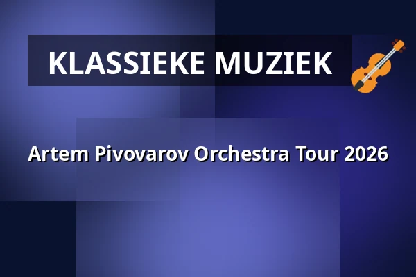Artem Pivovarov Orchestra Tour 2026 — Laurenskerk, Rotterdam