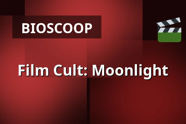 Film Cult: Moonlight — Podium Islemunda, Rotterdam