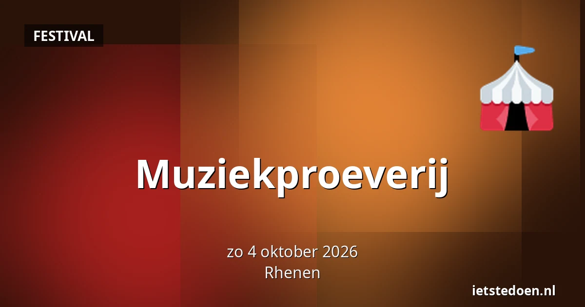 Muziekproeverij — Cuneralaan 69, Rhenen