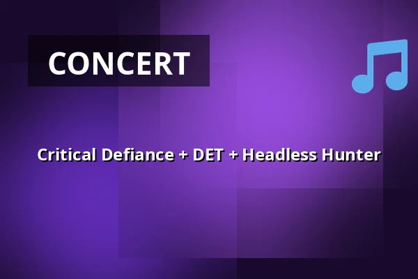 Critical Defiance + DET + Headless Hunter — Walrus, Groningen