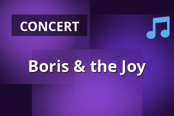Boris & the Joy — Willem Twee Toonzaal, 's-Hertogenbosch