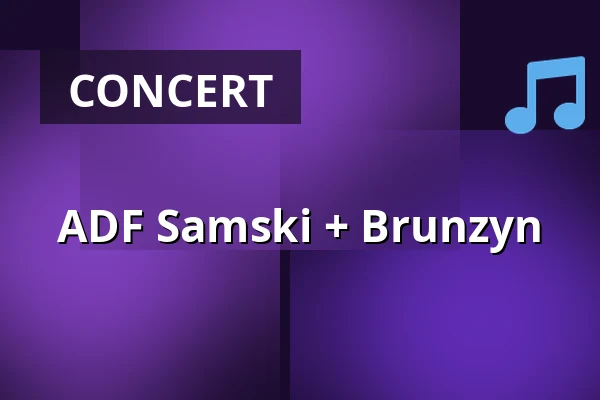 ADF Samski + Brunzyn — Willem Twee Fabriek, 's-Hertogenbosch