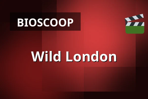 Wild London — Zaal 1 LantarenVenster, Rotterdam