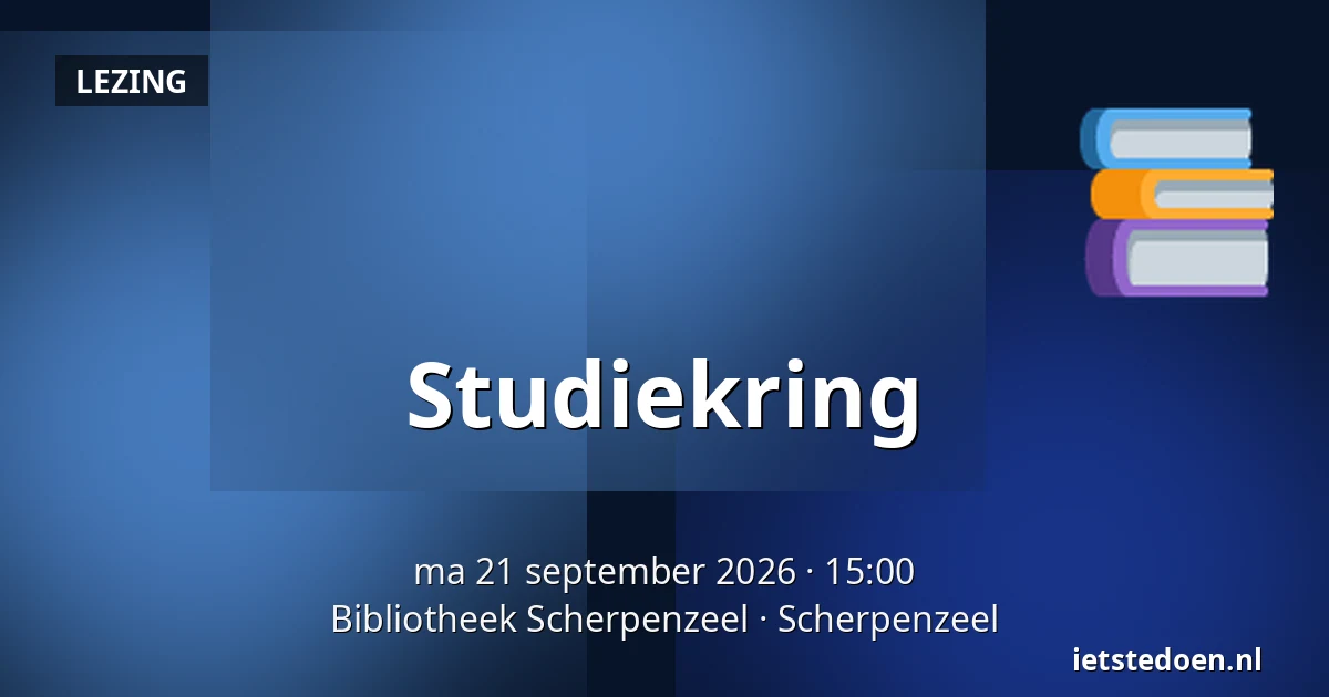Studiekring — Bibliotheek Scherpenzeel, Scherpenzeel