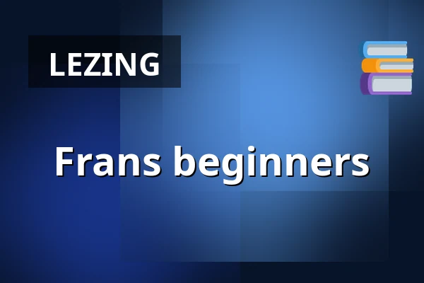 Frans beginners — de Bibliotheek Wijchen, Wijchen